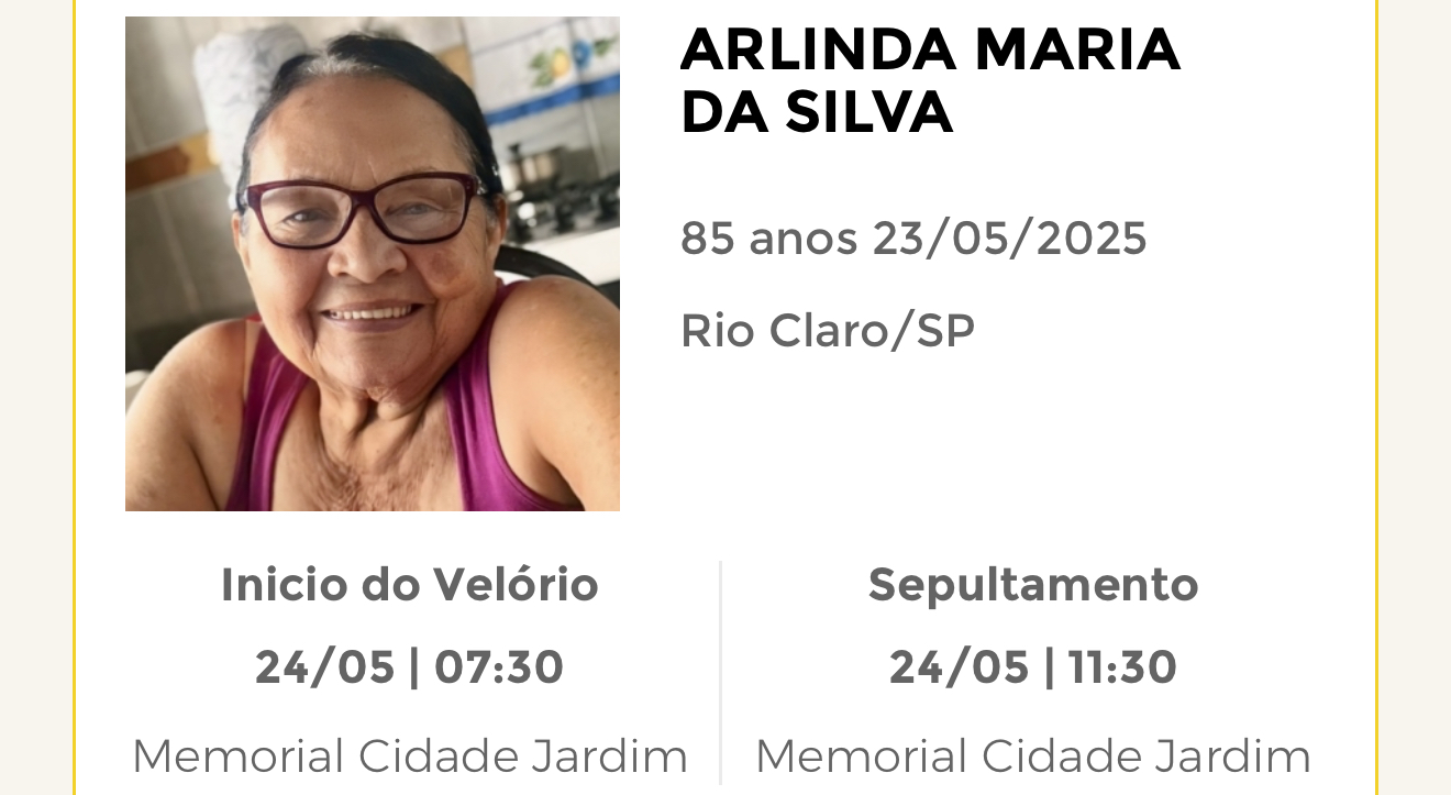 Falecimentos desta sexta-feira 23/05/2025 - Grupo Rio Claro SP